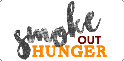 Smoke Out Hunger